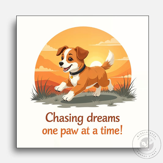 Chasing Dreams One Paw at a Time