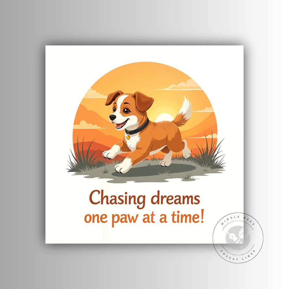 Chasing Dreams One Paw at a Time