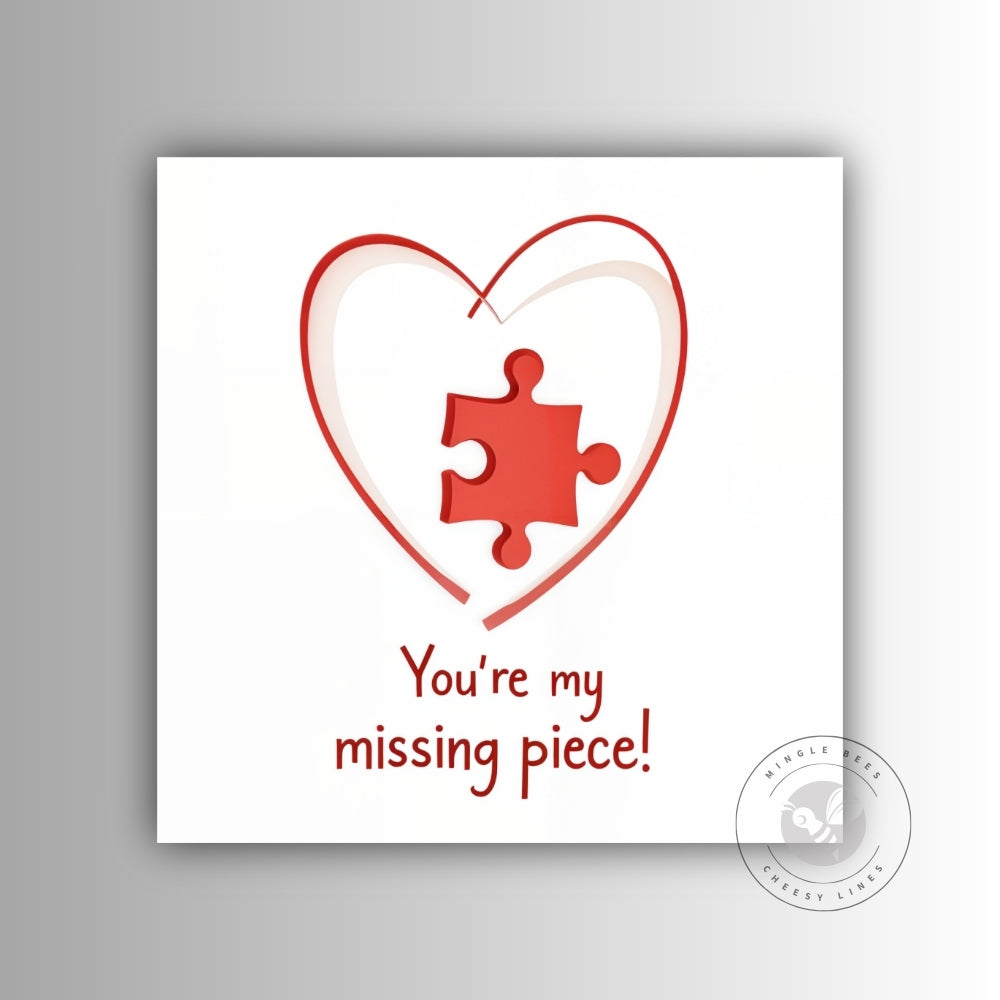 You're My Missing Piece