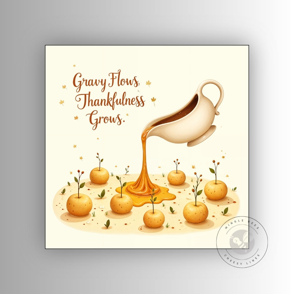 Gravy Flows, Thankfulness Grows