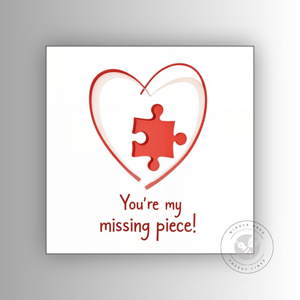 You're My Missing Piece