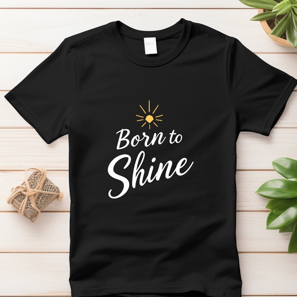 Born to Shine