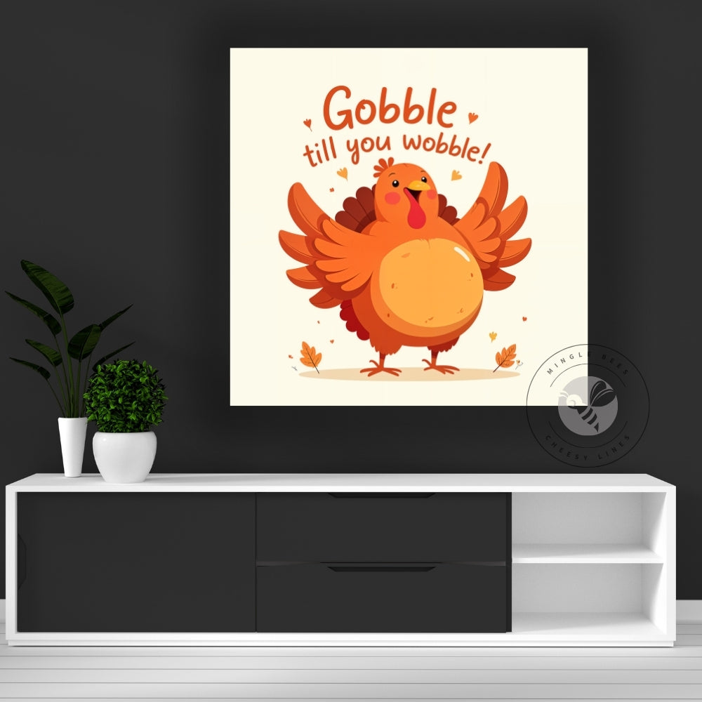 Gobble Till You Wobble