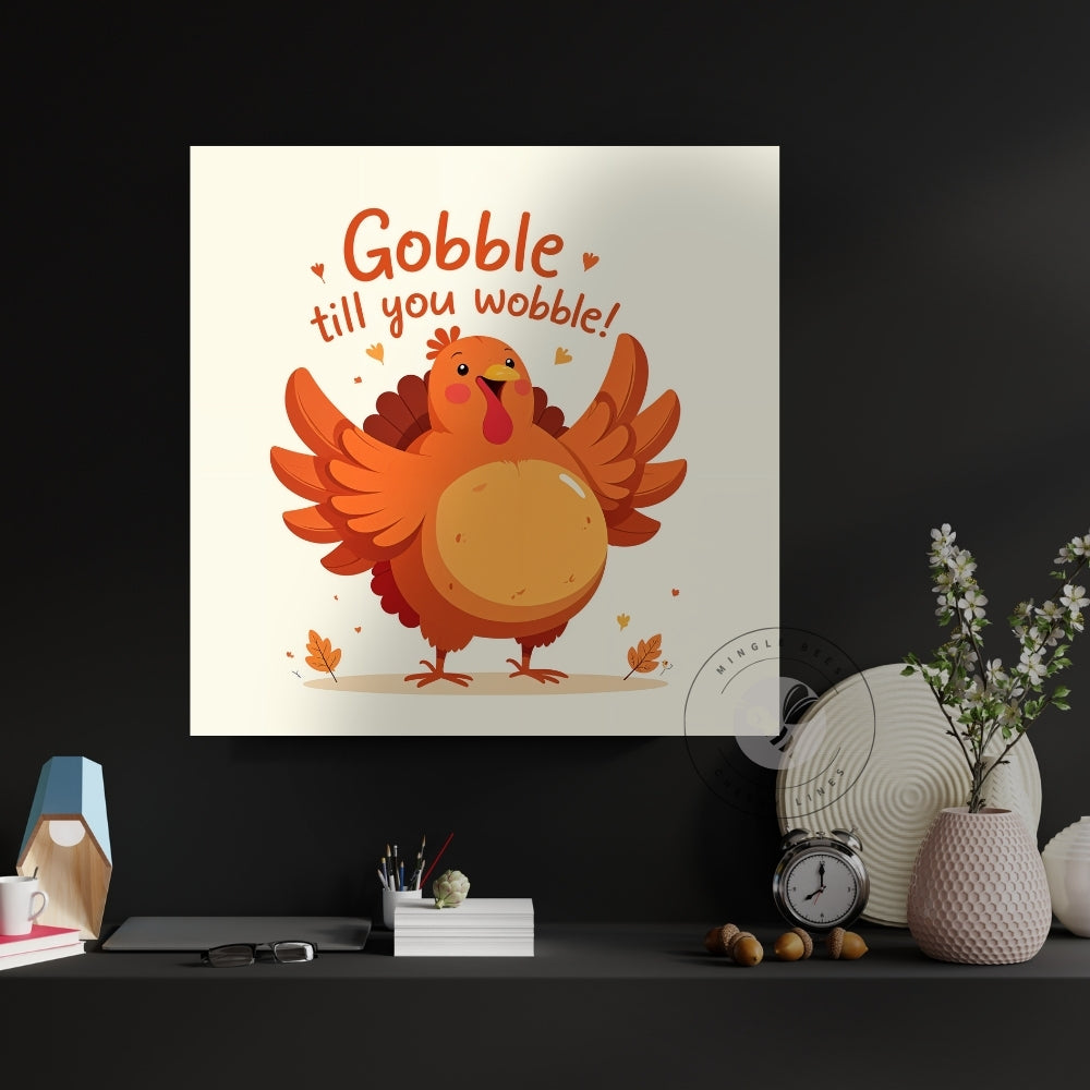 Gobble Till You Wobble